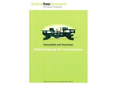 Cover Güterabwägung bei Tierversuchen Animalfree Research quer